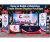 How to Build a Matching Trade Show Display Package